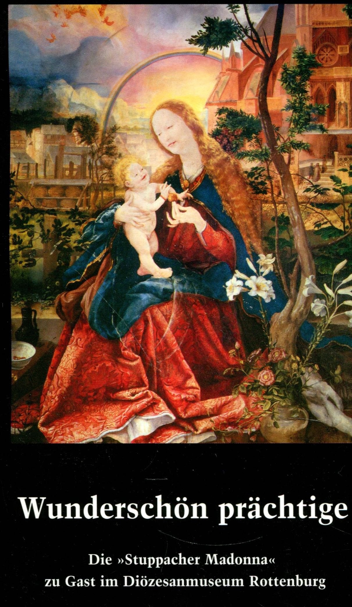 Wunderschön prächtige Die "Stuppacher Madonna" Books