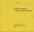 Stromversorgung in Baden-Württemberg: Erfolgsgeschichte einer Kommunalen Idee-OEW Business & Technology