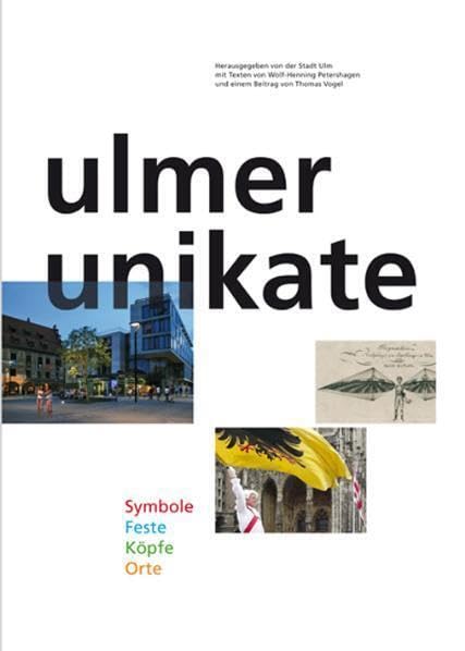 Ulmer Unikate: Symbole Feste Köpfe Orte Leisure, Home & Garden