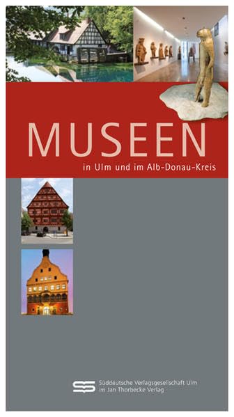 Museen in Ulm und im Alb-Donau-Kreis Leisure, Home & Garden