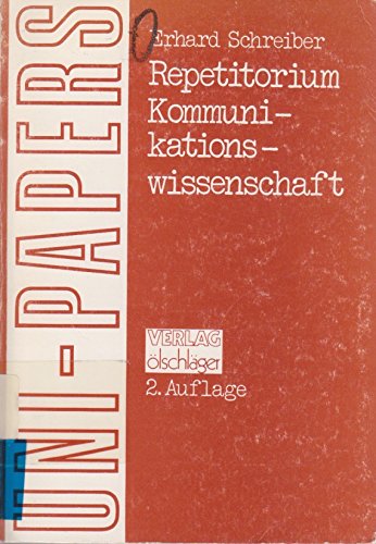 Reihe Uni-Papers, Bd. 2: Repetitorium Kommunikationswissenschaft Books