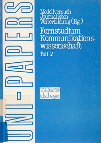 Reihe Uni-Papers - Band 2: Fernstudium Kommunikationswissenschaft Books