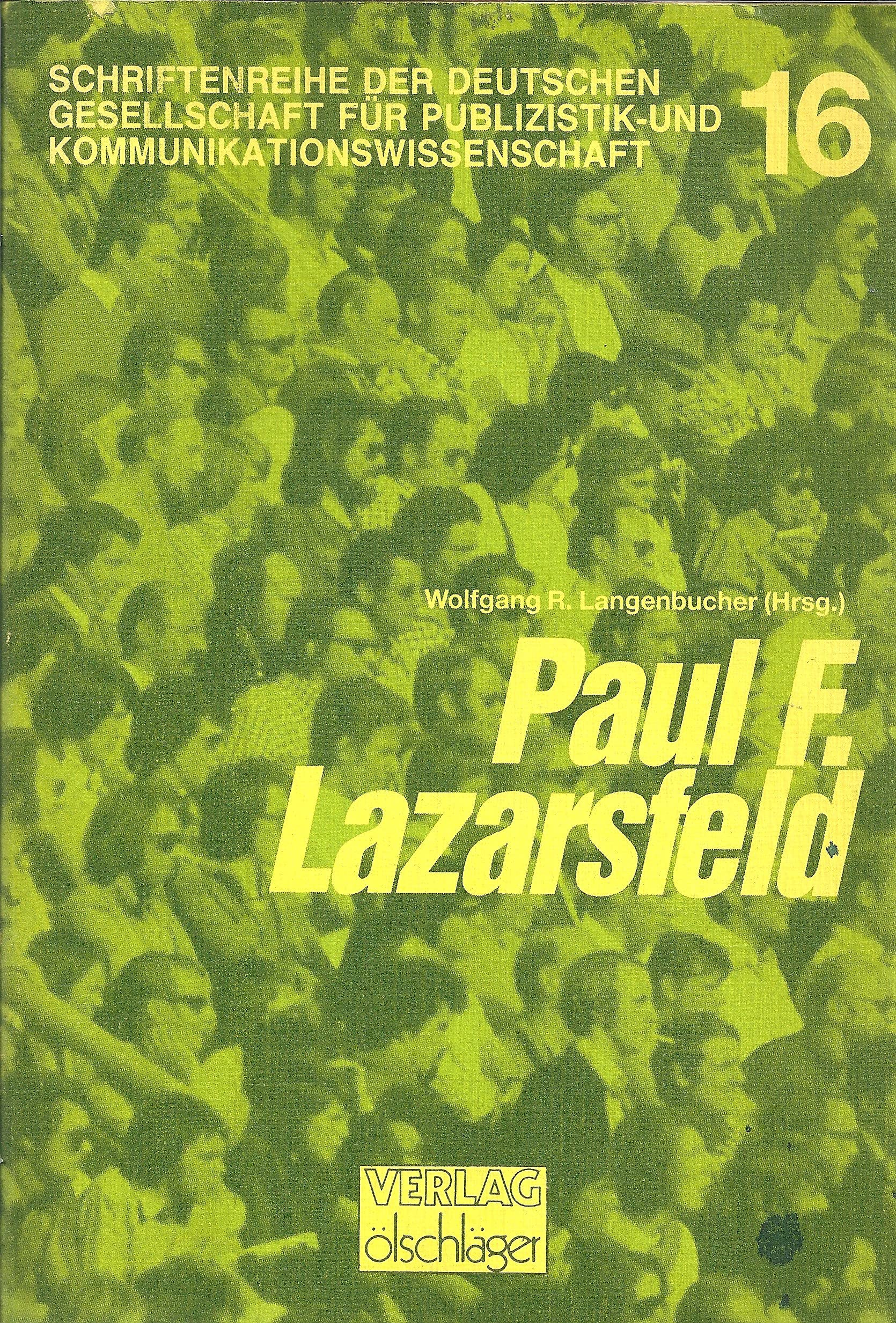 Paul F. Lazarsfeld. Kommunikationsforschung Social Sciences