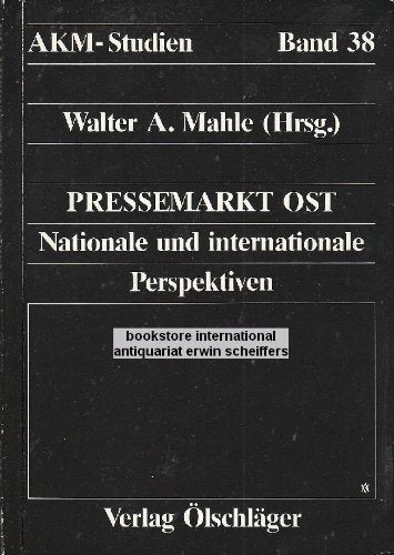 Pressemarkt Ost. Nationale und internationale Perspektiven Books