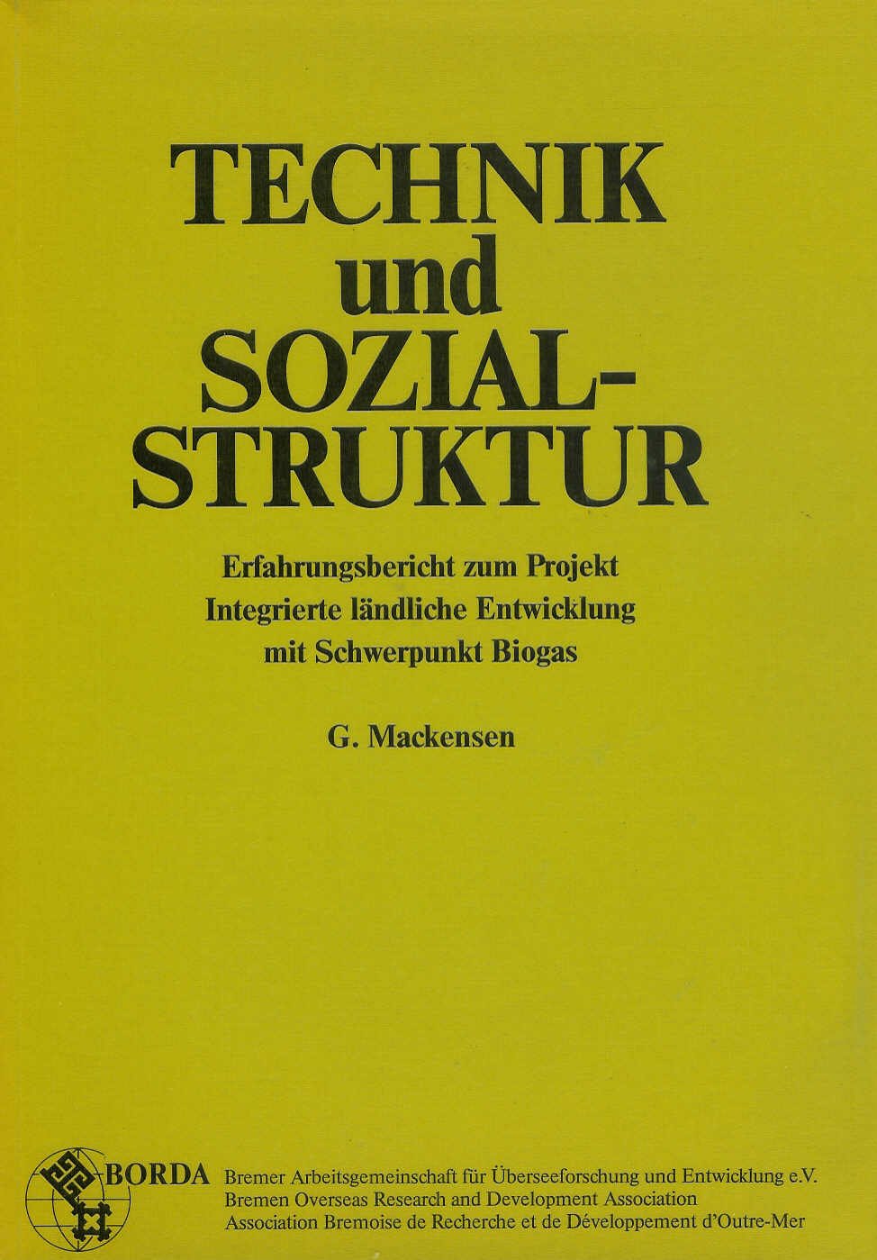 Technik und Sozialstruktur - Erfahrungsbericht zum Projekt Integrierte ländliche Entwicklung mit Schwerpunkt Biogas im Distrikt Pune, Maharashtra / Indien Books