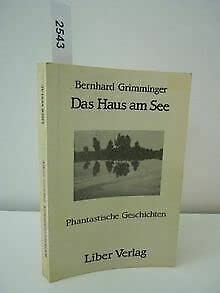 Das Haus am See. Phantastische Geschichten. Books