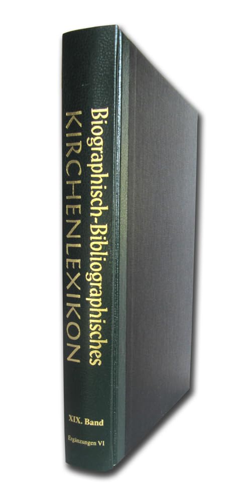 Biographisch-Bibliographisches Kirchenlexikon. Ein theologisches Nachschlagewerk / Ergänzungen VI Natural Sciences
