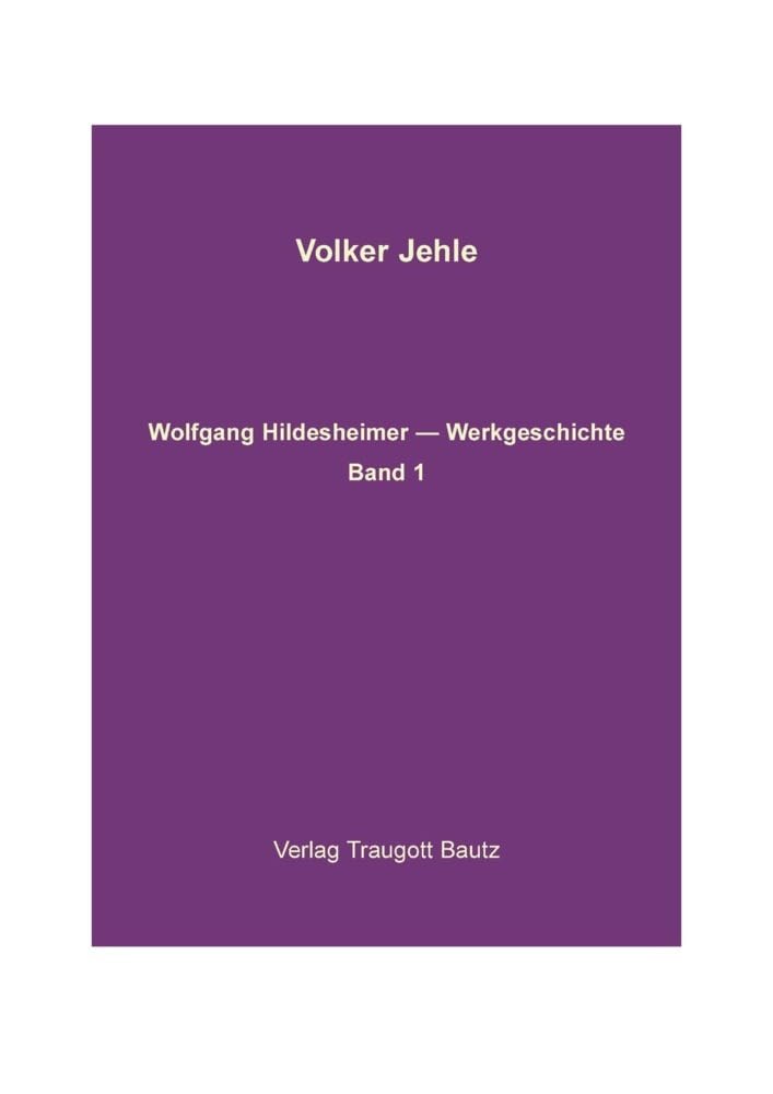 Wolfgang Hildesheimer - Werkgeschichte, Bd. 1+2 Contemporary literature
