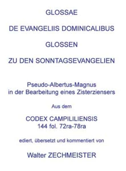 Glossae de Evangeliis Dominicalibus: Glossen zu den Sonntagsevangelien Religion & Esotericism