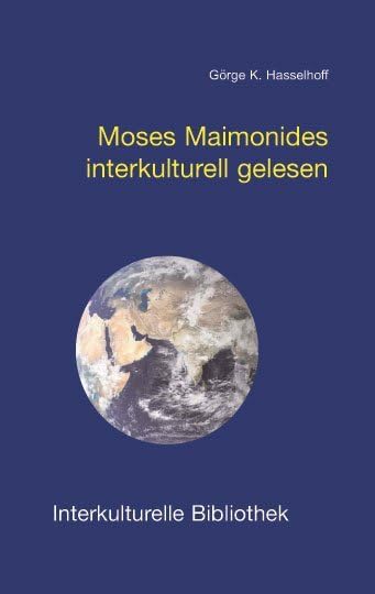 Moses Maimonides interkulturell gelesen (Interkulturelle Bibliothek) Philosophy