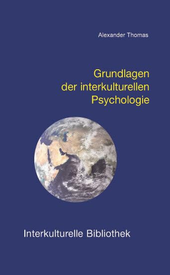 Grundlagen der interkulturellen Psychologie (Interkulturelle Bibliothek) Psychology