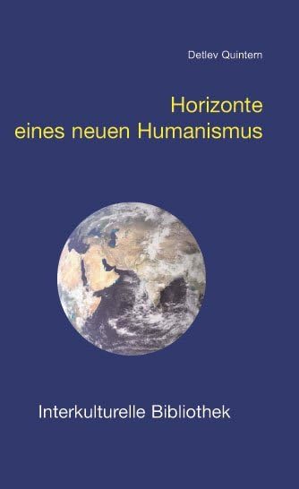 Horizonte eines neuen Humanismus: Ihwan as-Safa interkulturell gelesen (Interkulturelle Bibliothek) Philosophy