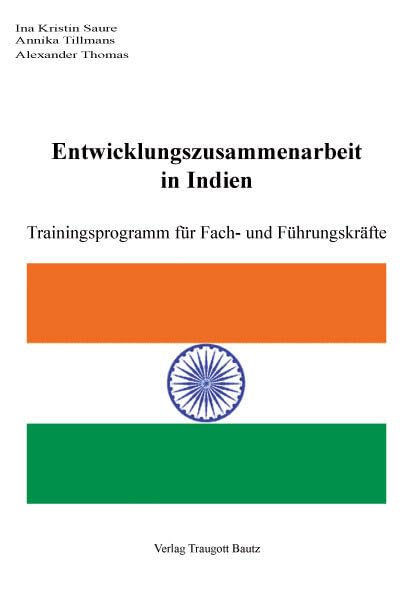 Entwicklungszusammenarbeit in Indien. Trainingsprogramm für Fach- und Führungskräfte Psychology