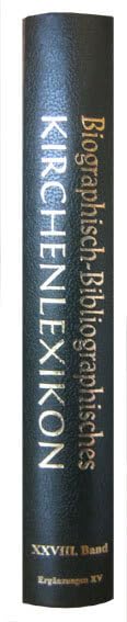 Biographisch-Bibliographisches Kirchenlexikon. Ein theologisches Nachschlagewerk / Biographisch-Bibliographisches Kirchenlexikon. Ein theologisches Nachschlagewerk Natural Sciences
