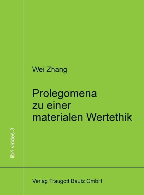 Prolegomena zu einer materialen Wertethik: Schelers Bestimmung des Apriori in Abgrenzung zu Kant und Husserl (libri virides: D A S J U N G E F O R U M) Philosophy