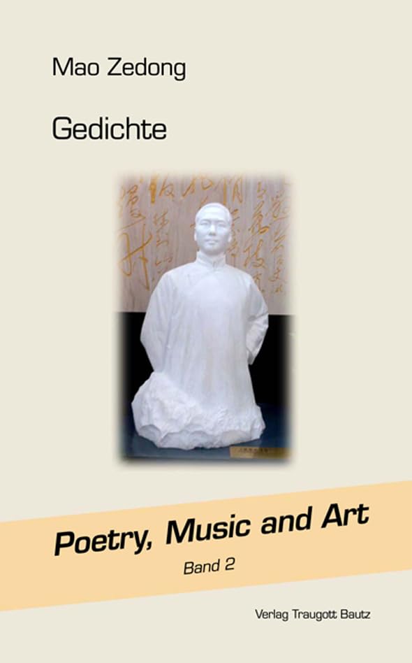 Mao Zedong: Gedichte (Poetry, Music and Art) Contemporary literature
