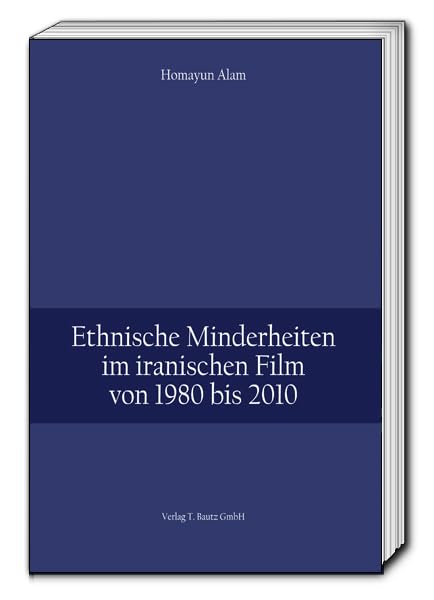 Ethnische Minderheiten im iranischen Film von 1980 bis 2010 Law