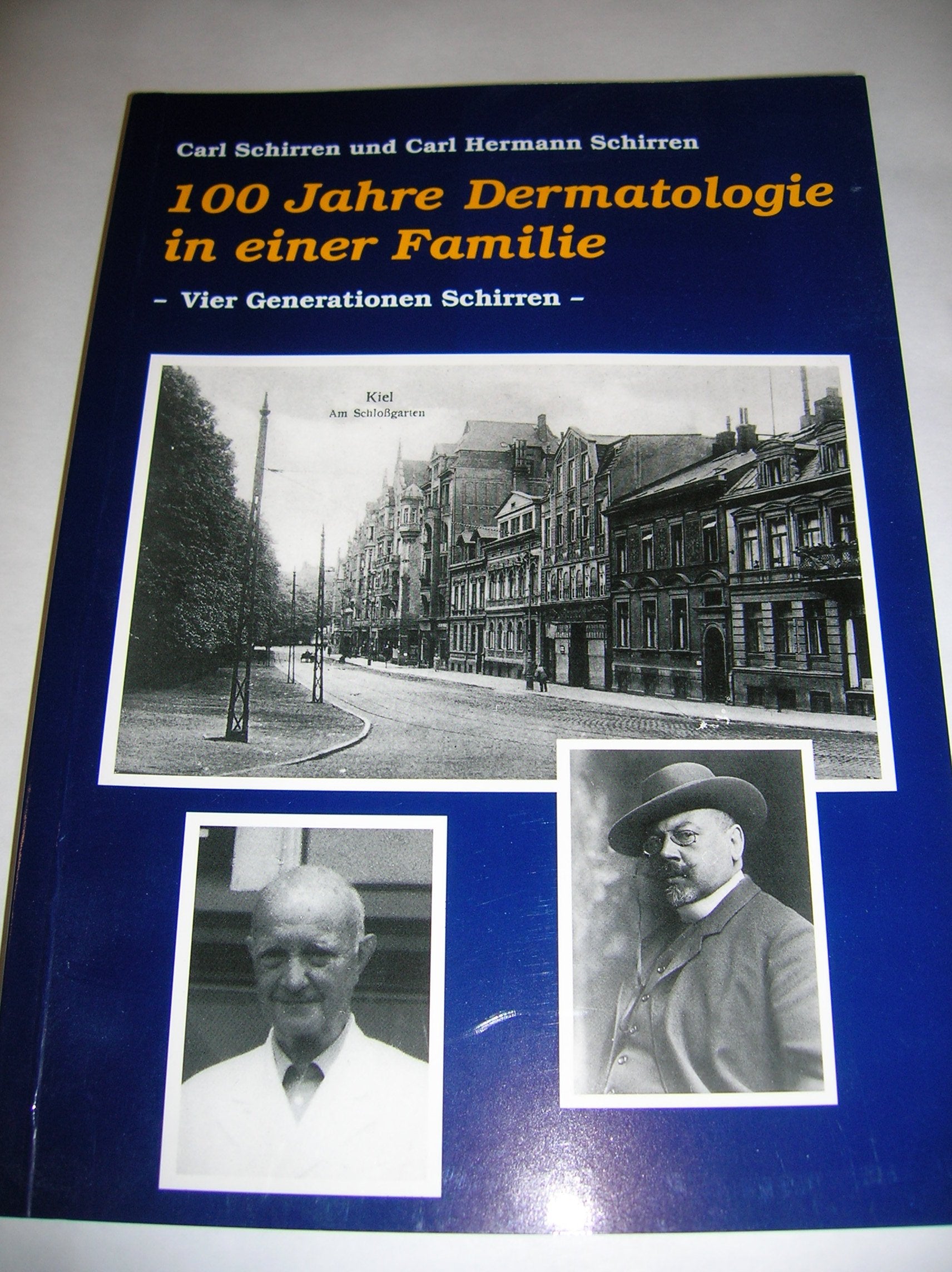 100 Jahre Dermatologie in der Familie: Vier Generationen Schirren Medicine