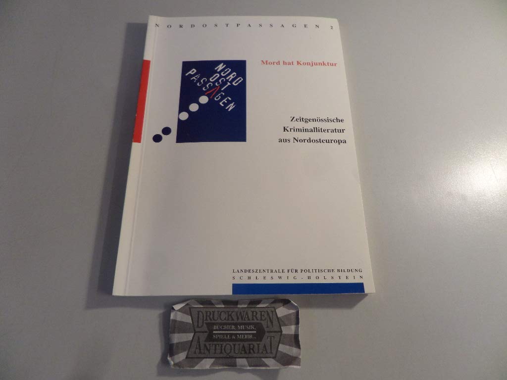 Nord Ost Passagen 2: Mord hat Konjunktur. Zeitgenössische Kriminalliteratur aus Nordosteuropa. Books