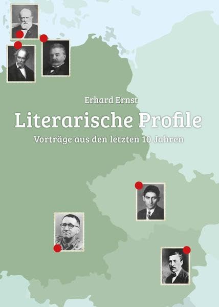 Literarische Profile: Vorträge aus den letzten 10 Jahren Books