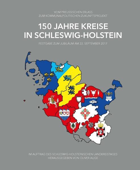 150 Jahre Kreise in Schleswig-Holstein: Festgabe zum Jubiläum am 22. September 2017 Natural Sciences