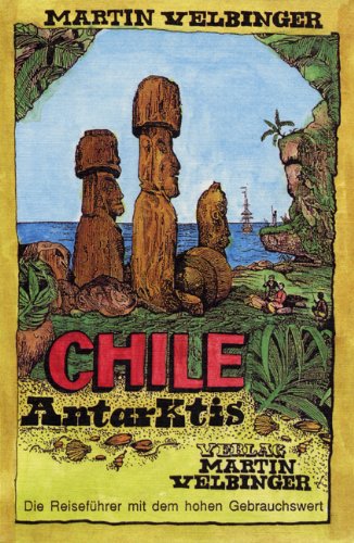 Chile. Antarktis Travel Books