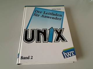 UNIX Band 2. Der Leitfaden für Anwender Books