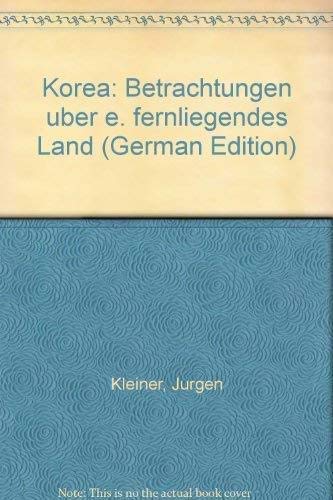 Korea. Betrachtungen über ein fernliegendes Land. Books