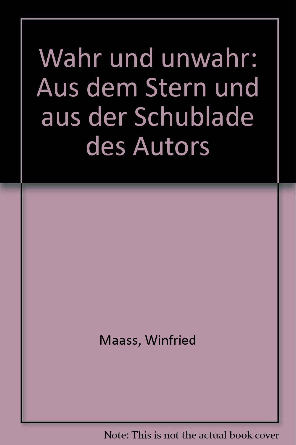 Wahr und unwahr: Aus dem Stern und aus der Schublade des Autors Media & Communication