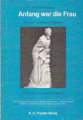 Im Anfang war die Frau: Die Frau book