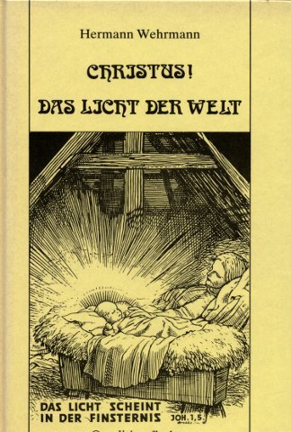 Christus! Das Licht der Welt: Dem Herrn zur Ehre Books