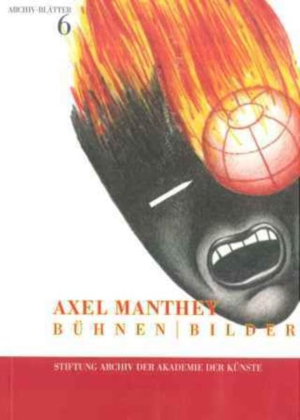 Axel Manthey 1945 - 1995: BÜHNEN|BILDER (Archiv-Blätter) Film, Art & Culture