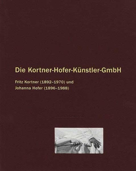 Die Kortner-Hofer-Künstler-GmbH: Johanna Hofer (1896-1988) und Fritz Kortner (1892-1970). Ausstellung in der Dresdner Bank, Pariser Platz 6, 25. Januar bis 16. Februar 2003 (akademiefenster) Film, Art & Culture