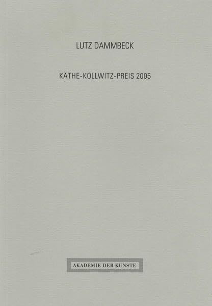 Käthe-Kollwitz-Preis 2005: Lutz Dammbeck Film, Art & Culture