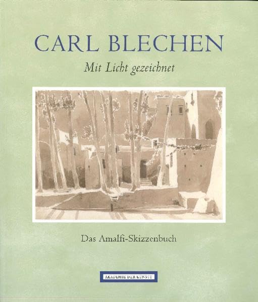 Carl Blechen. Mit Licht gezeichnet Film, Art & Culture