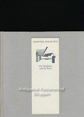 Akademie der Künste 1979-1987: Die Mitglieder und ihr Werk (Akademie-Kataloge) Books