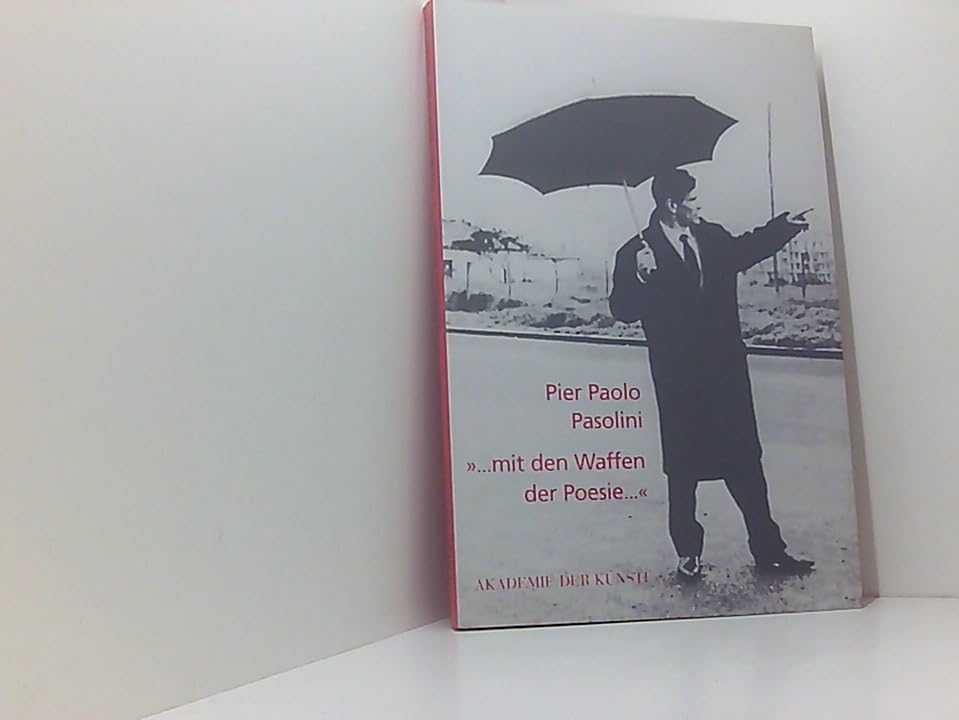 Pier Paolo Pasolini: ... mit den Waffen der Poesie... Books