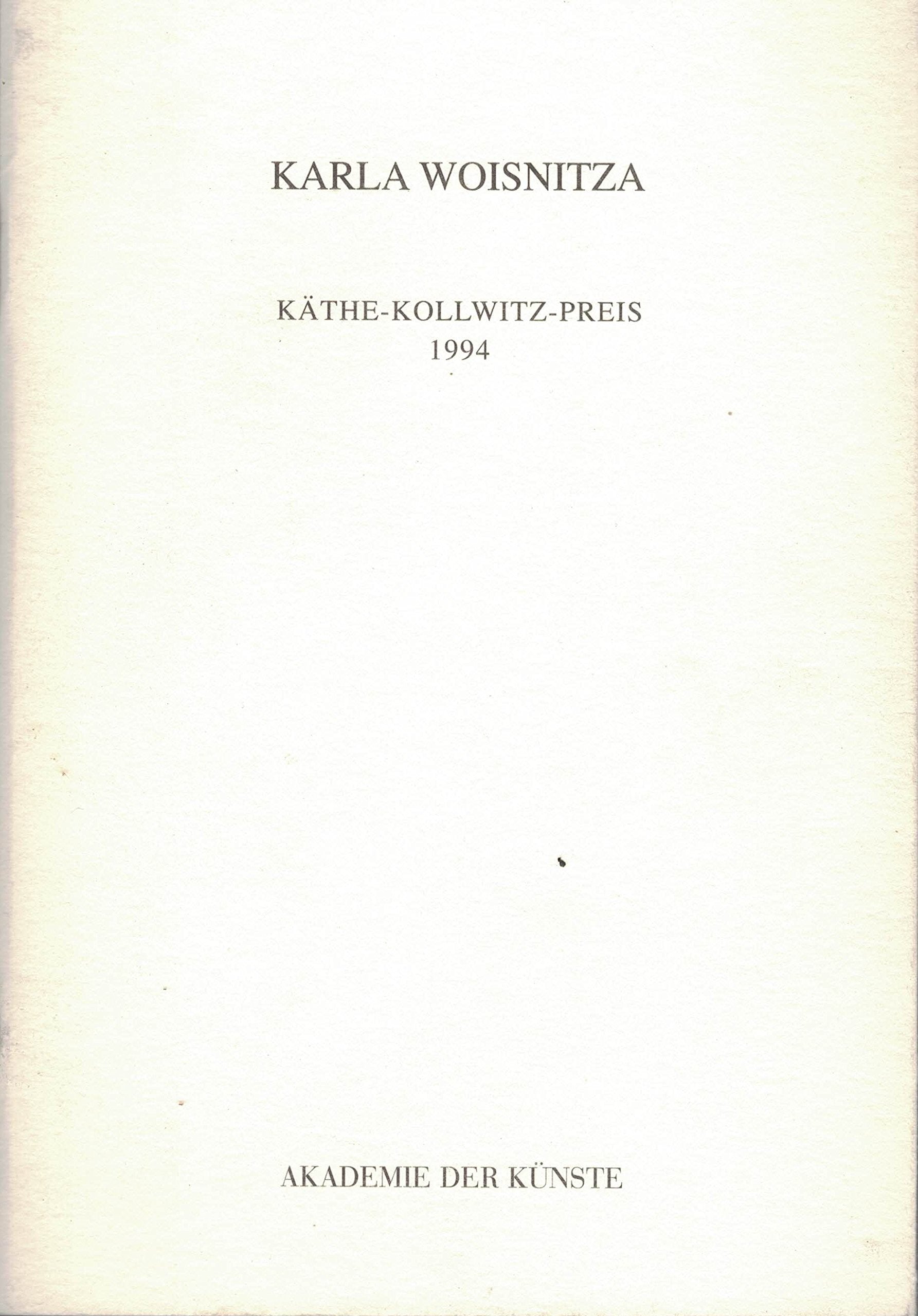 Karla Woisnitza : Ka?the-Kollwitz-Preis, 1994 book