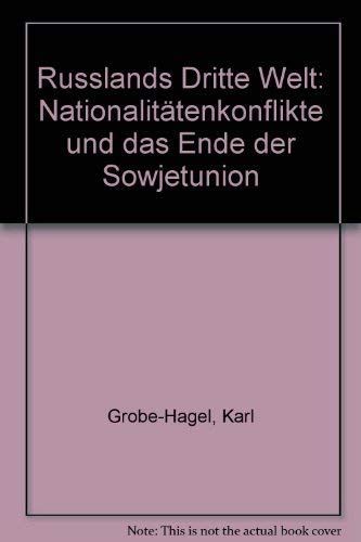 Rußlands 'Dritte Welt': Nationalitätenkonflikte in der Sowjetunion Law