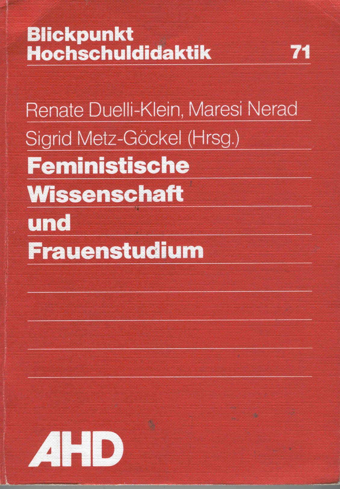 Feministische Wissenschaft und Frauenstudium. Ein Reader mit Originaltexten zu Womens Studies. book