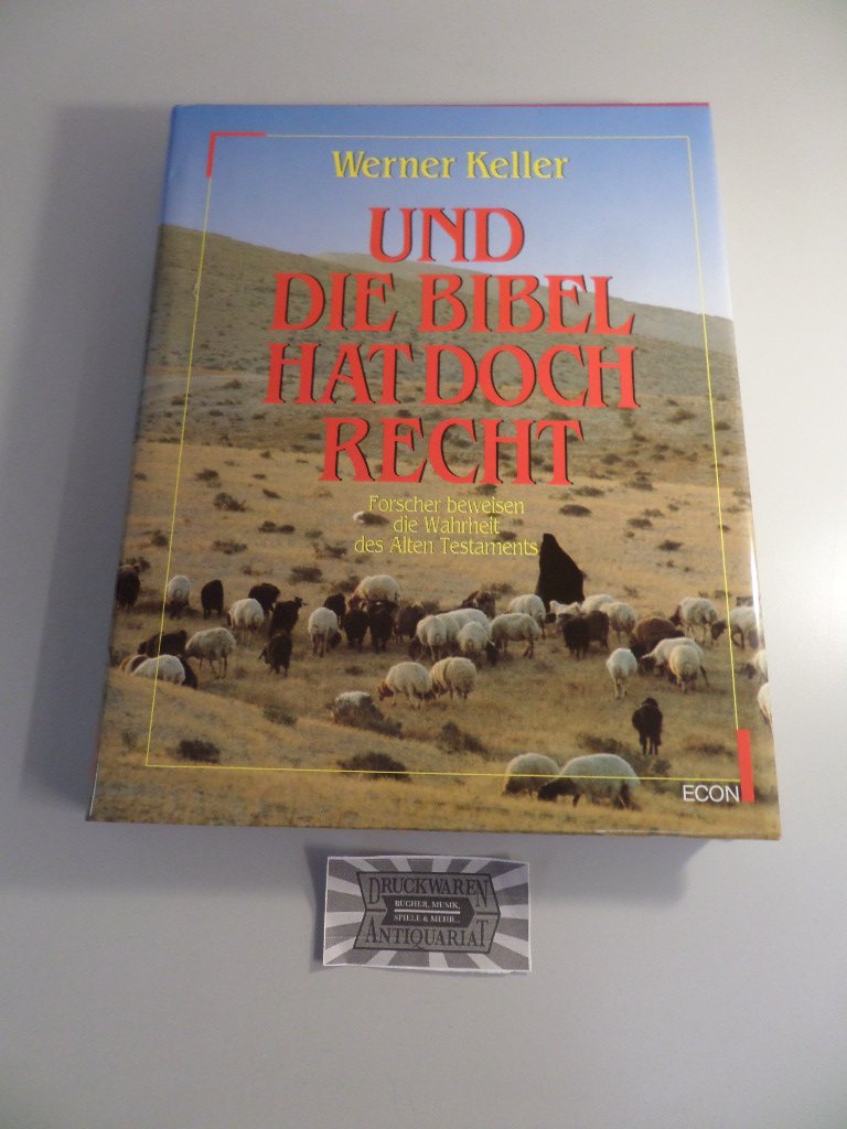Und die Bibel hat doch recht. Forscher beweisen die historische Wahrheit Natural Sciences