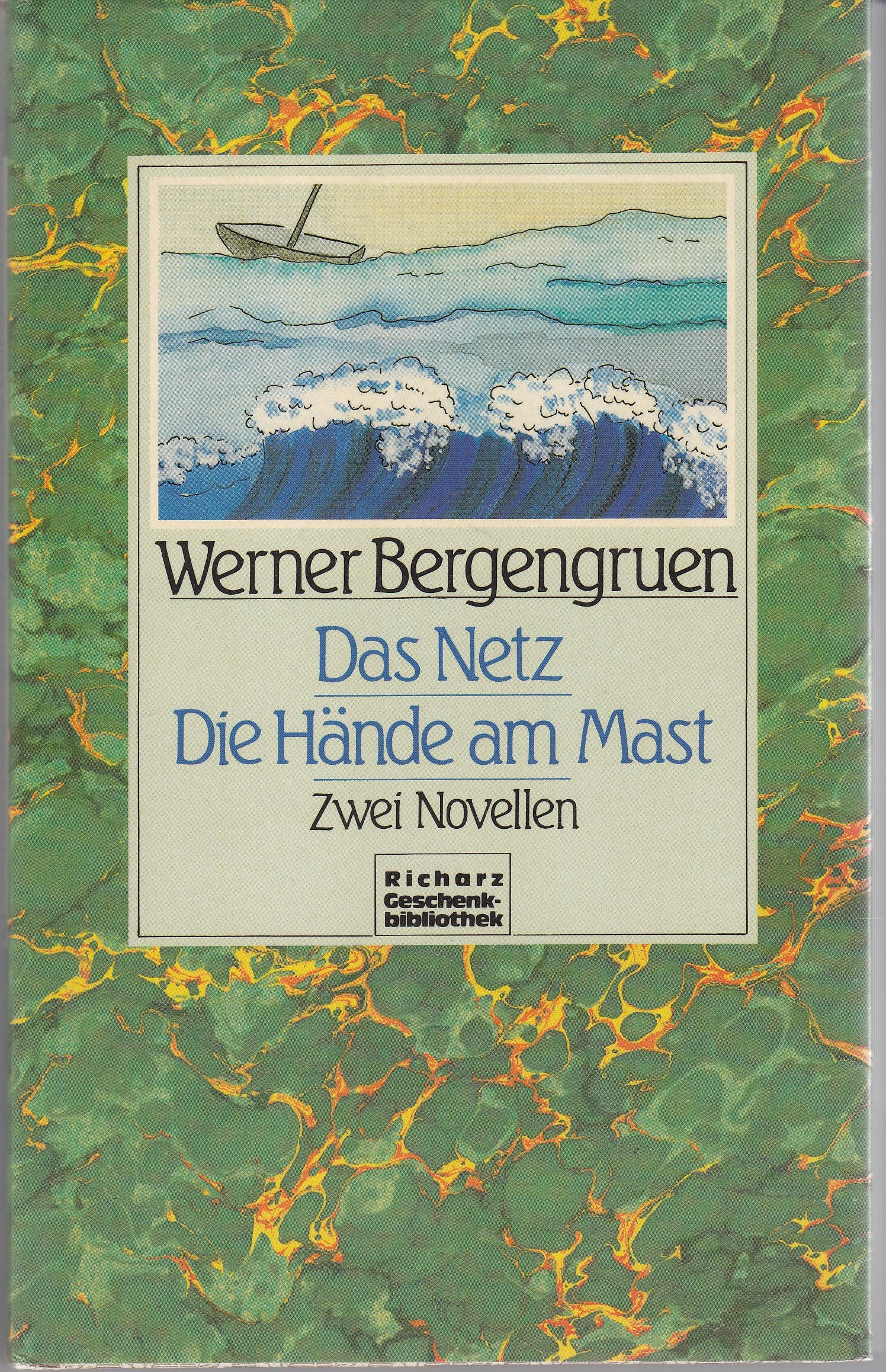 Das Netz / Die Hände am Mast (5466 369). Zwie Novellen Books