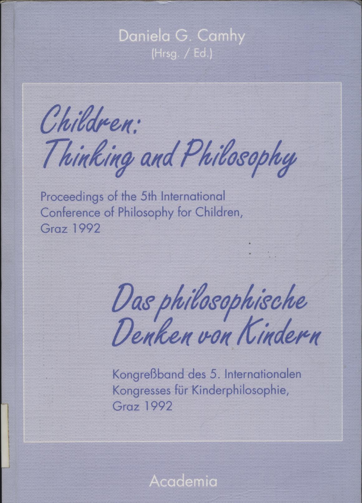 Children: Thinking and Philosophy / Das philosophische Denken von Kindern Philosophy
