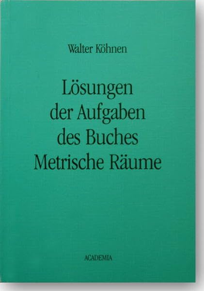 Metrische Räume: Lehr- und Übungsbuch Books