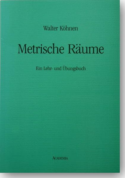 Lösungen der Aufgaben des Buches 'Metrische Räume' Books