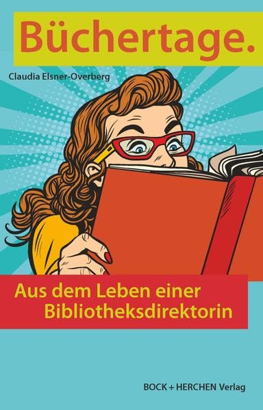 Büchertage.: Aus dem Leben einer Bibliotheksdirektorin Contemporary literature