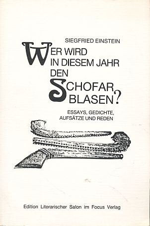 Wer wird in diesem Jahr den Schofar blasen? Essays, Gedichte, Aufsätze und Reden Books