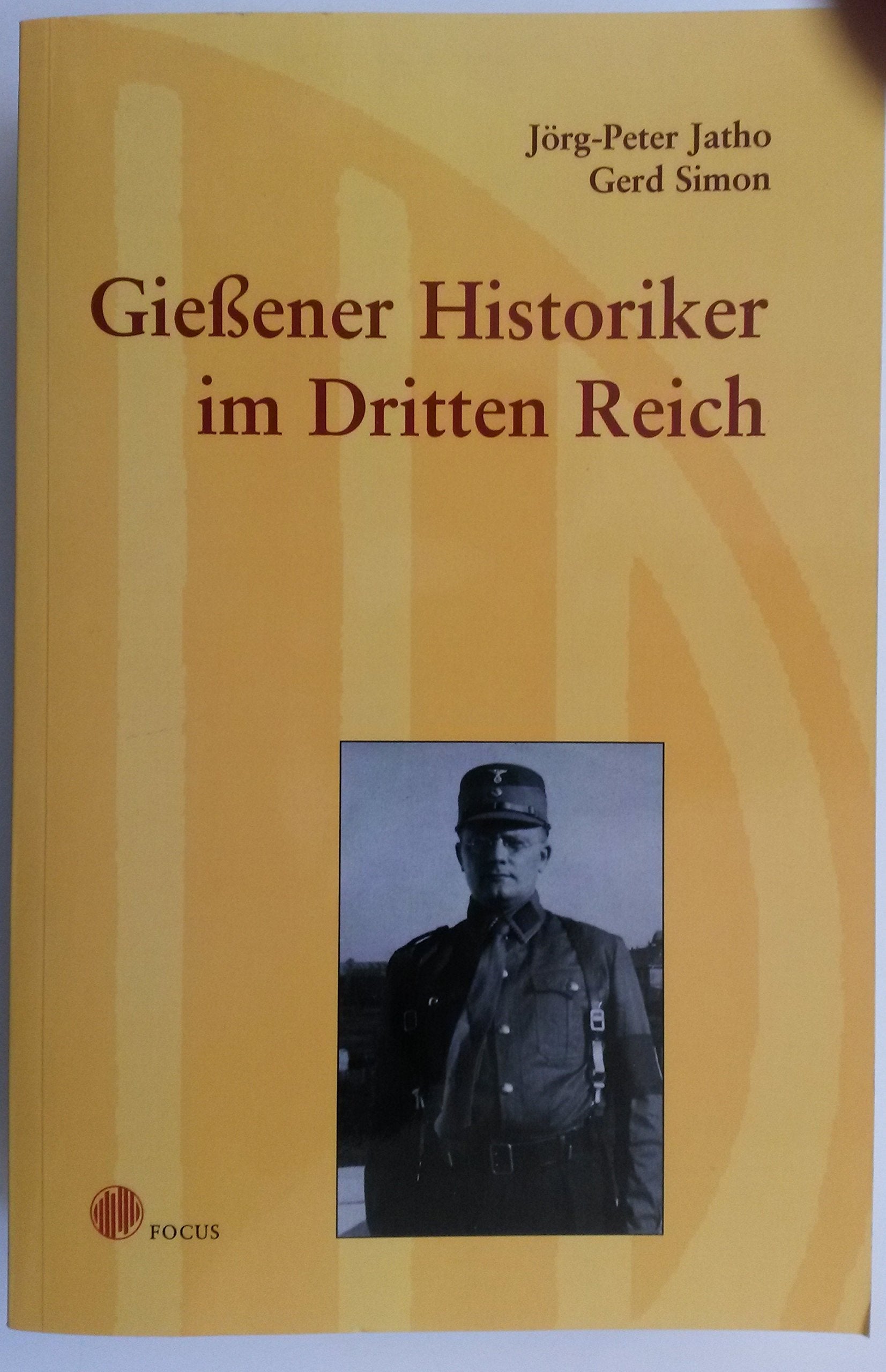 Gießener Historiker im Dritten Reich book