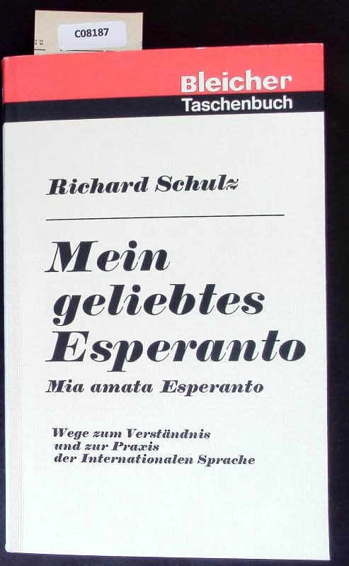 Mein geliebtes Esperanto. Mia amata Esperanto Foreign Languages ​​& Dictionaries