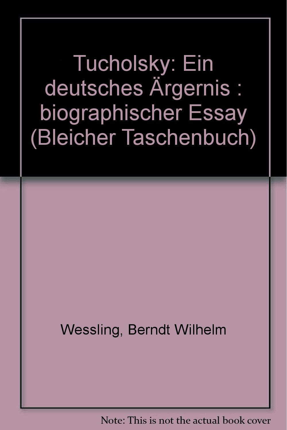 Tucholsky. Ein deutsches Ärgernis Books